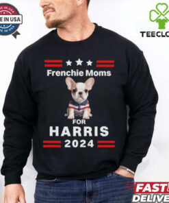 Frenchie Mom For Harris 2024 Shirt