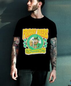 Friday Beers delightfully tacky yet unrefined St. Patrick’s day shirt