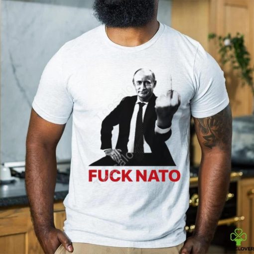 Friendofrussia Vladimir Vladimirovich Putin Fuck Nato T Shirts