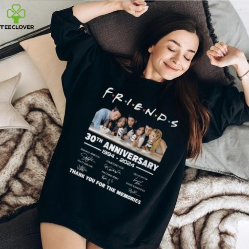 Friends 30th Anniversary 1994 – 2024 Thank You For The Memories T Shirt