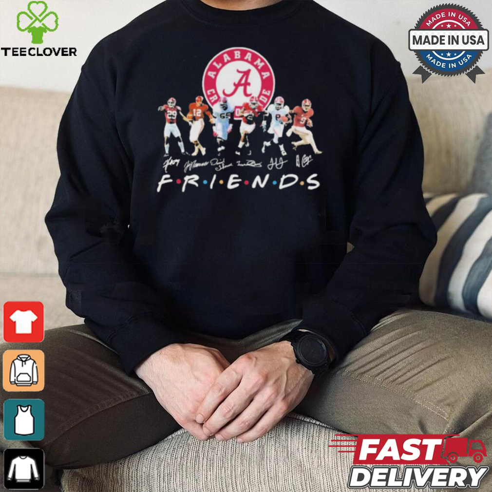 Friends Alabama Crimson Tide Players Signatures Shirt Friends Alabama Crimson Tide Players Signatures Shirt
