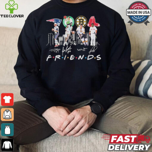 Friends Boston Sports Teams Players Signatures Shirt