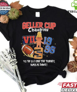 Friends Geller Cup Champions Ross Is Done Shirt