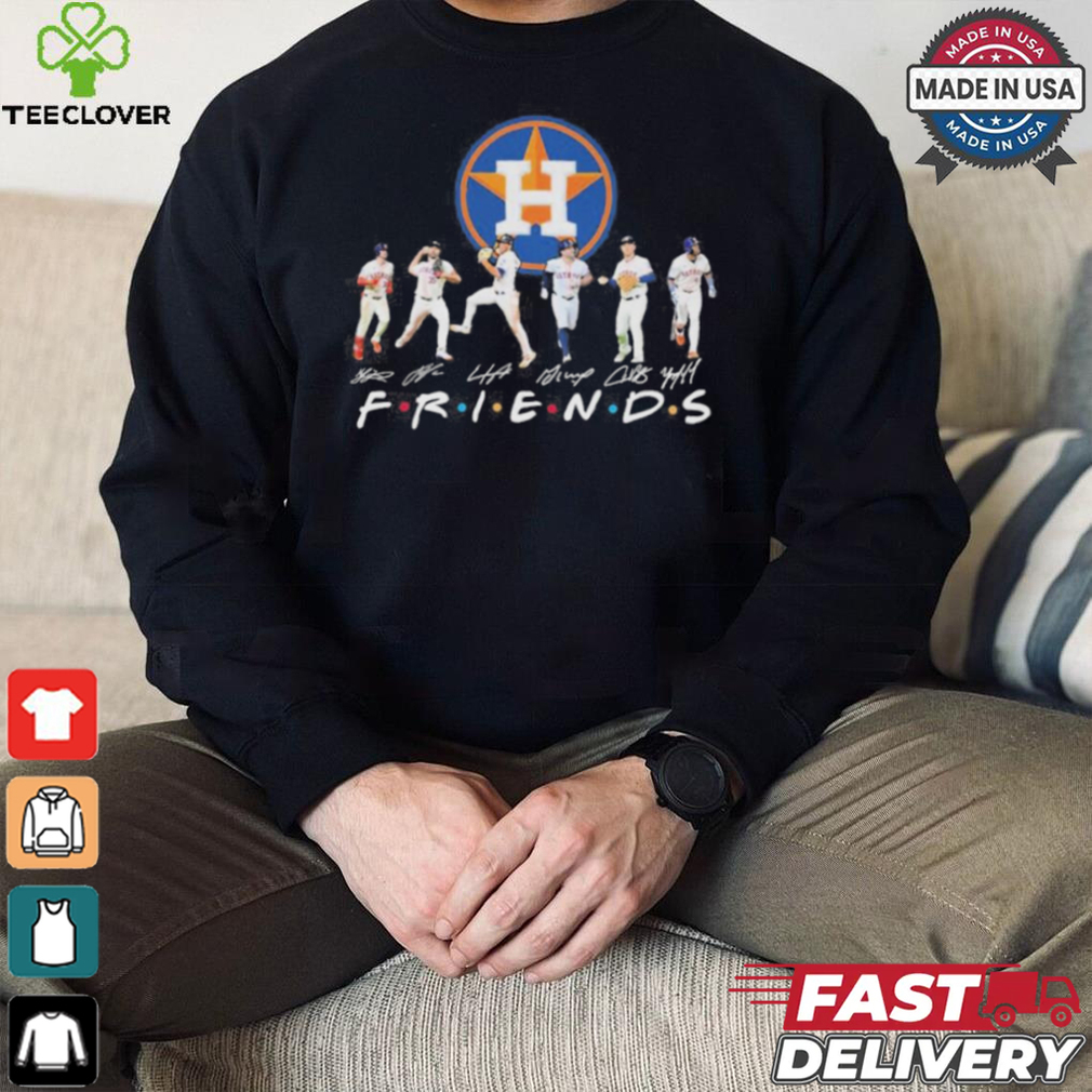 Friends Houston Astros Players Signatures Shirt Friends Houston Astros Players Signatures Shirt