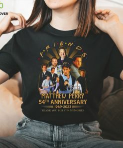 Friends matthew perry 54th anniversary 1969 2023 thank you for the memories signature friends matthew perry shirt 2 Friends matthew perry 54th anniversary 1969 2023 thank you for the memories signature friends matthew perry shirt
