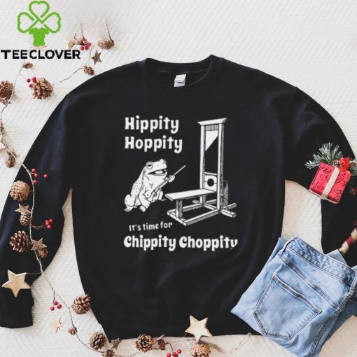 Frog Hippity Hoppity it’s time for Chippity Choppity art hoodie, sweater, longsleeve, shirt v-neck, t-shirt