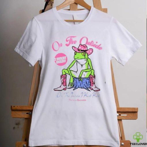 Frog On The Outside I Skrrt Skrrt On The Inside Hurt Hurt Shirt