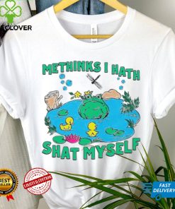 Frog methinks I hath shat myself shirt