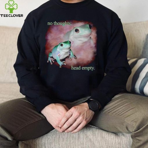 Frog no thoughts head empty photo hoodie, sweater, longsleeve, shirt v-neck, t-shirt