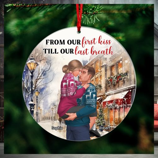 From Our First Kiss Till Our Last Breath Ornament