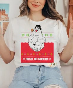Frosty the growman shirt 4 Frosty the growman shirt