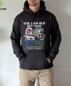 Yes I Am Old But I Saw New York Mets & Jets World Series 1969 Champions Super Bowl III Champions T Shirt 4 Yes I Am Old But I Saw New York Mets & Jets World Series 1969 Champions Super Bowl III Champions T Shirt