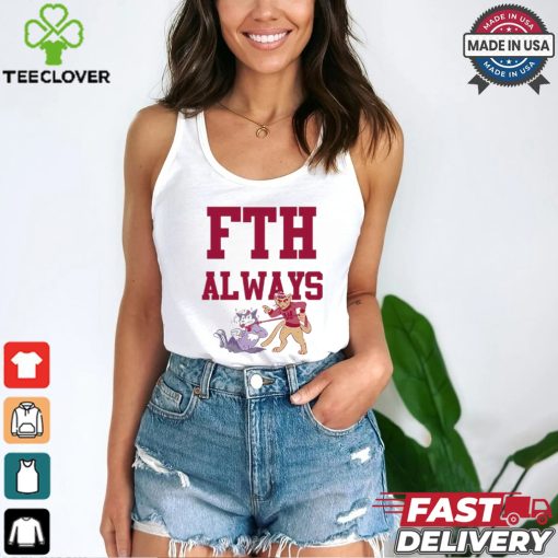 Fth Always T shirt