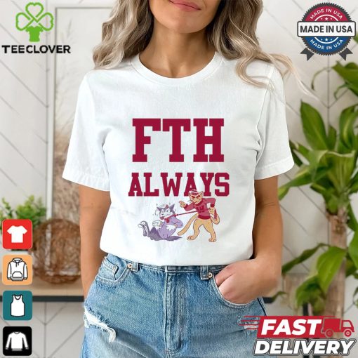 Fth Always T shirt