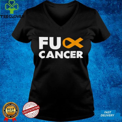 Fuck Cancer TShirt Fuck Kidney Cancer Awareness T Shirt