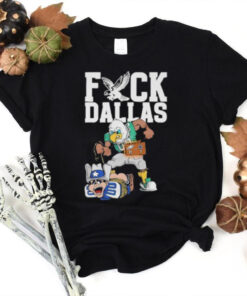 Fuck Dallas Philadelphia Eagles Defeat Cowboys 41 7 Shirt