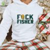 Fuck Fisher Unlicensed Shirt