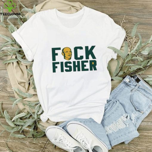 Fuck Fisher Unlicensed Shirt