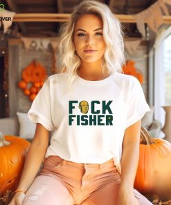 Fuck Fisher Unlicensed Shirt