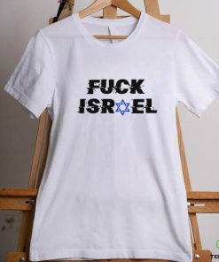 Fuck Israel T Shirt