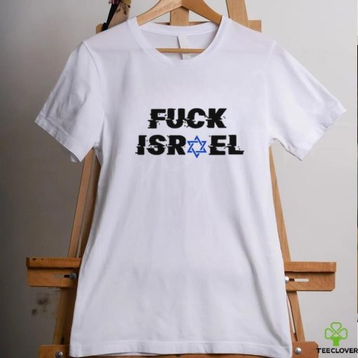 Fuck Israel T Shirt
