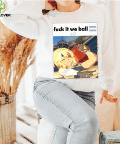 Fuck It We Ball Basketball Bridget Tee Shirt
