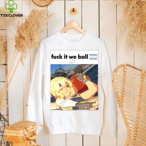 Fuck It We Ball Basketball Bridget Tee Shirt