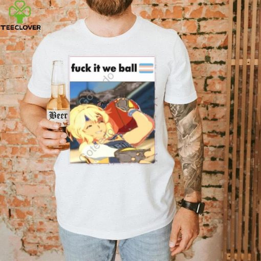 Fuck It We Ball Basketball Bridget Tee Shirt