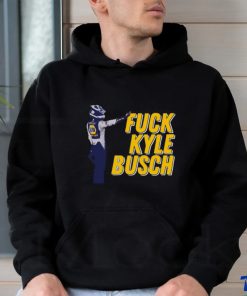 Fuck Kyle Busch T Shirt