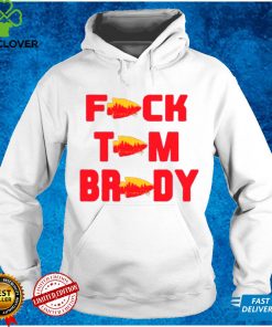 Fuck Tom Brady shirt