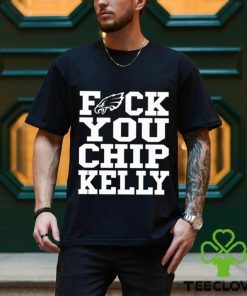 Fuck You Chip Kelly T Shirt 2 Fuck You Chip Kelly T Shirt