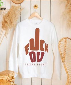 Fuck You Texas Fight Shirt