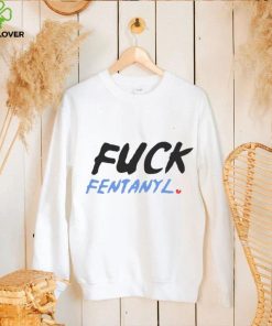 Fuck fentanyl broken heart 2023 shirt