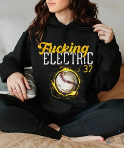 Fucking Electric shirt
