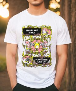 Fuckyoubaker This Place Is Not For Cunt Like Us Shirt