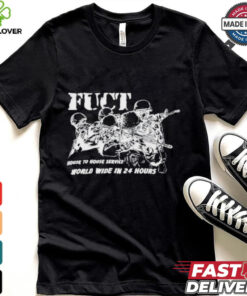 Fuct House To House Service World Wide In 24 Hours T Shirts