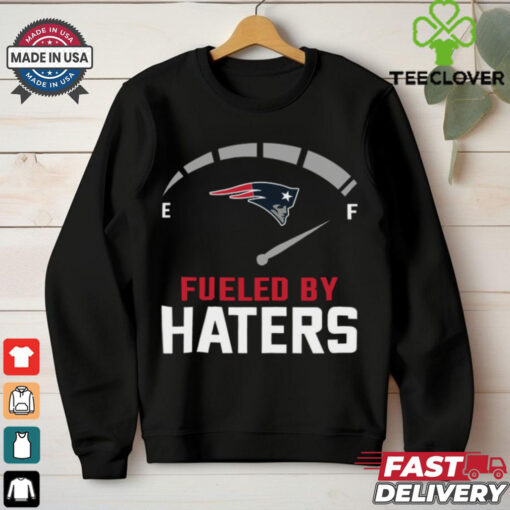 Fueled By Haters shirt