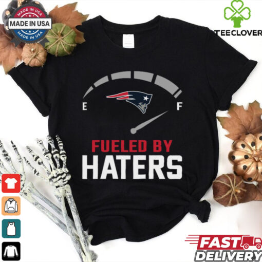 Fueled By Haters shirt
