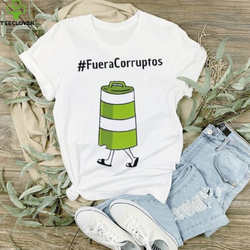 Fueracorruptos T Shirt