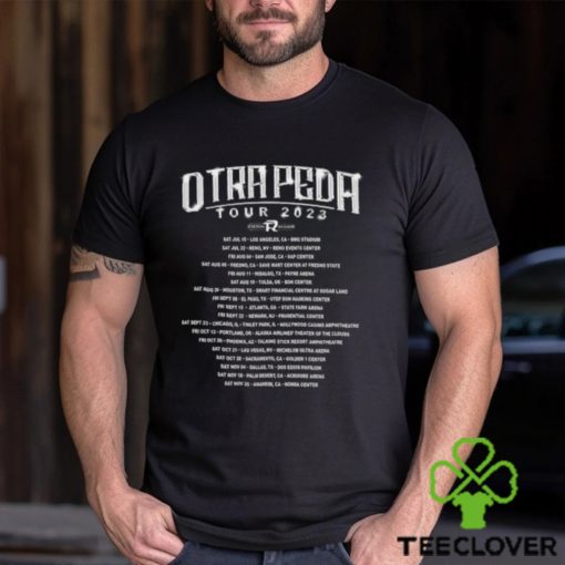 Fuerza Regida Otra Peda Tour 2023 Shirt