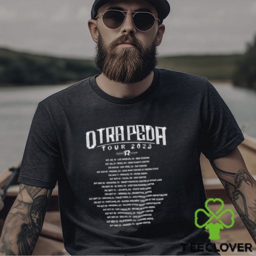 Fuerza Regida Otra Peda Tour 2023 Shirt