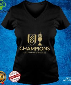 Fulham Champions EFL Championship 2021 2022 Gifts T Shirt