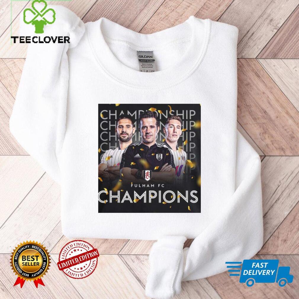 Fulham FC Champions 2022 Football Championship Gifts T Shirt Fulham FC Champions 2022 Football Championship Gifts T Shirt