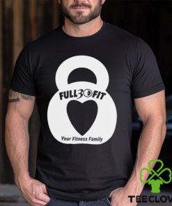 Full 30 Fit your Fitness family heart logo hoodie, sweater, longsleeve, shirt v-neck, t-shirt