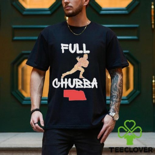 Full Chubba T Shirt