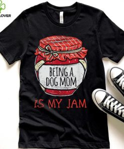 Fun Cute Dog Mom T Shirt
