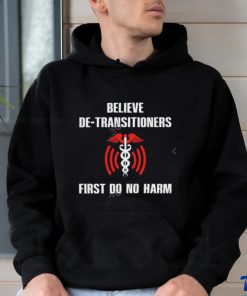 Funkgodartist Believe De Transitioners First Do No Harm shirt