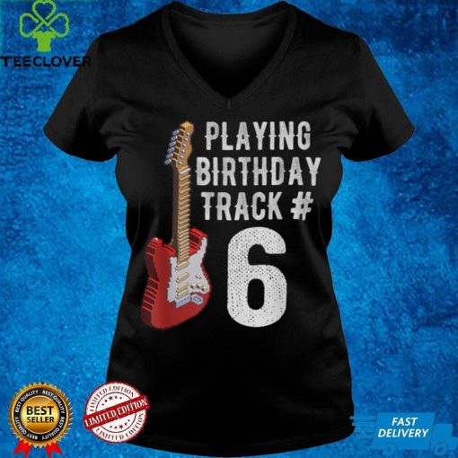 Funny 6th Birthday Guitar Music Lover Birthday Gift Shirt T Shirt