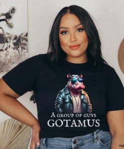 Funny A Group Of Guys Gotamus Hippo Tee Trending Video T shirt