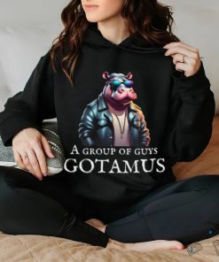 Funny A Group Of Guys Gotamus Hippo Tee Trending Video T hoodie, sweater, longsleeve, shirt v-neck, t-shirt